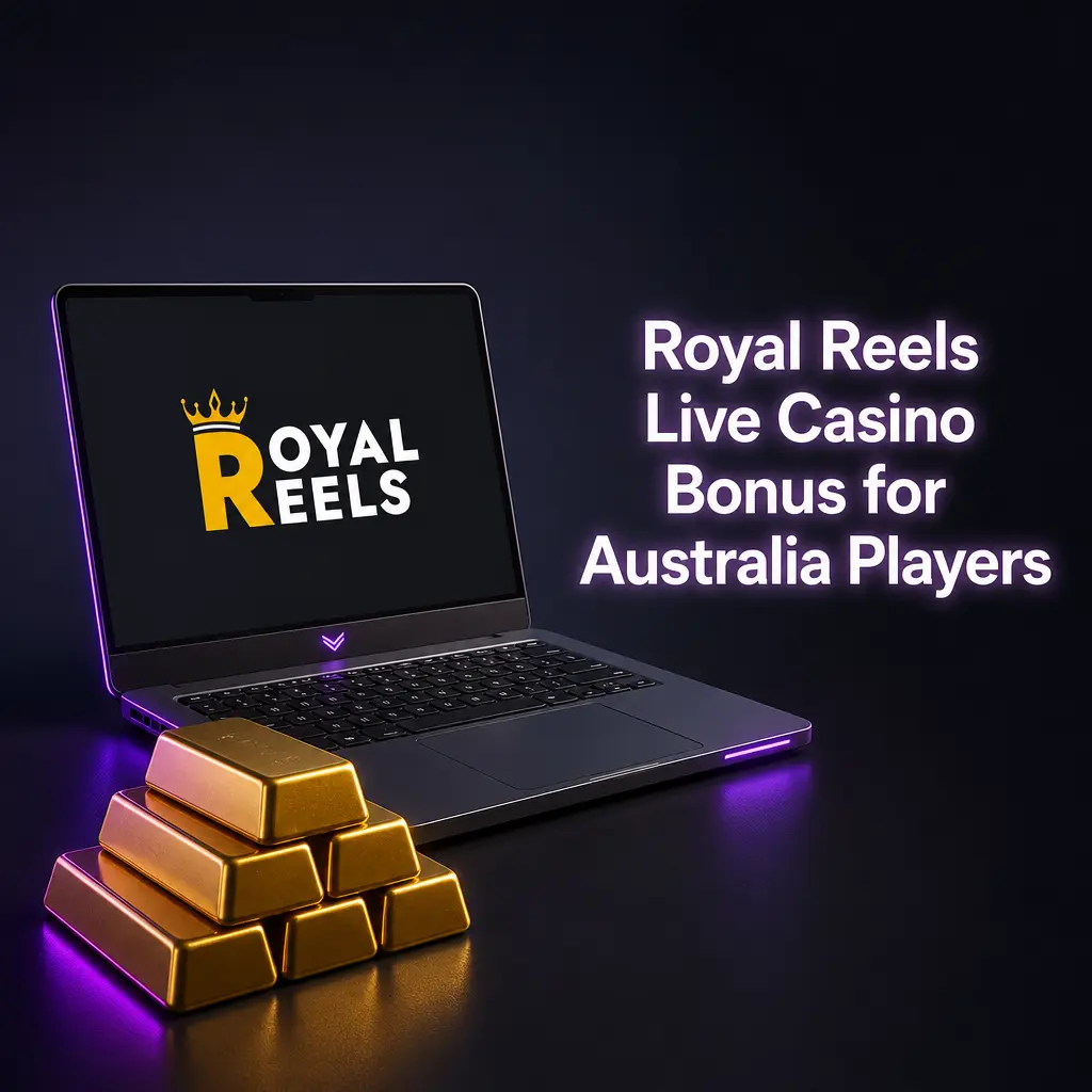 Royal Reels live casino bonus for Australian players
